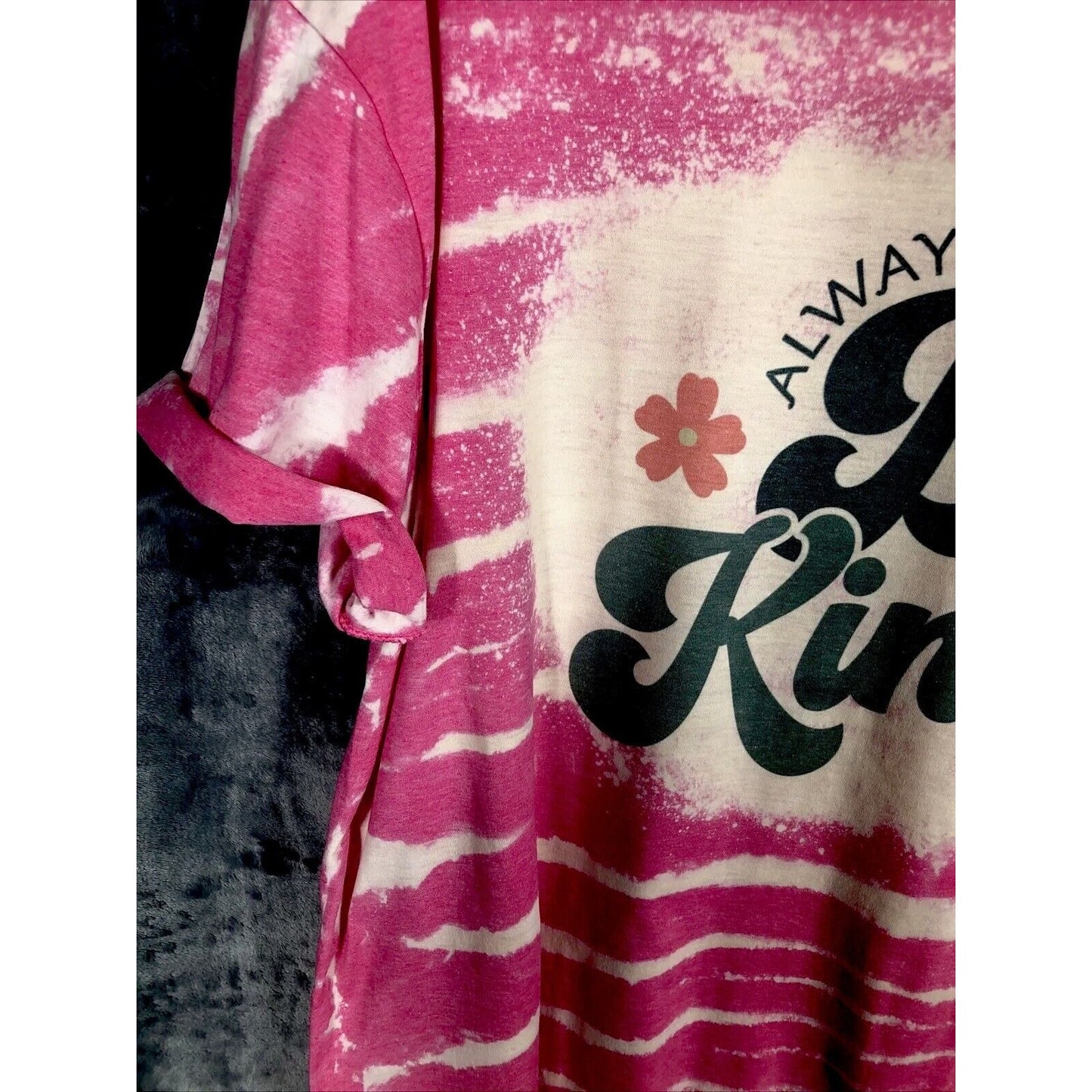 Be Kind Tye-Dyed Bleached Women’s T-Shirt Pink Inspirational Size Extra Large