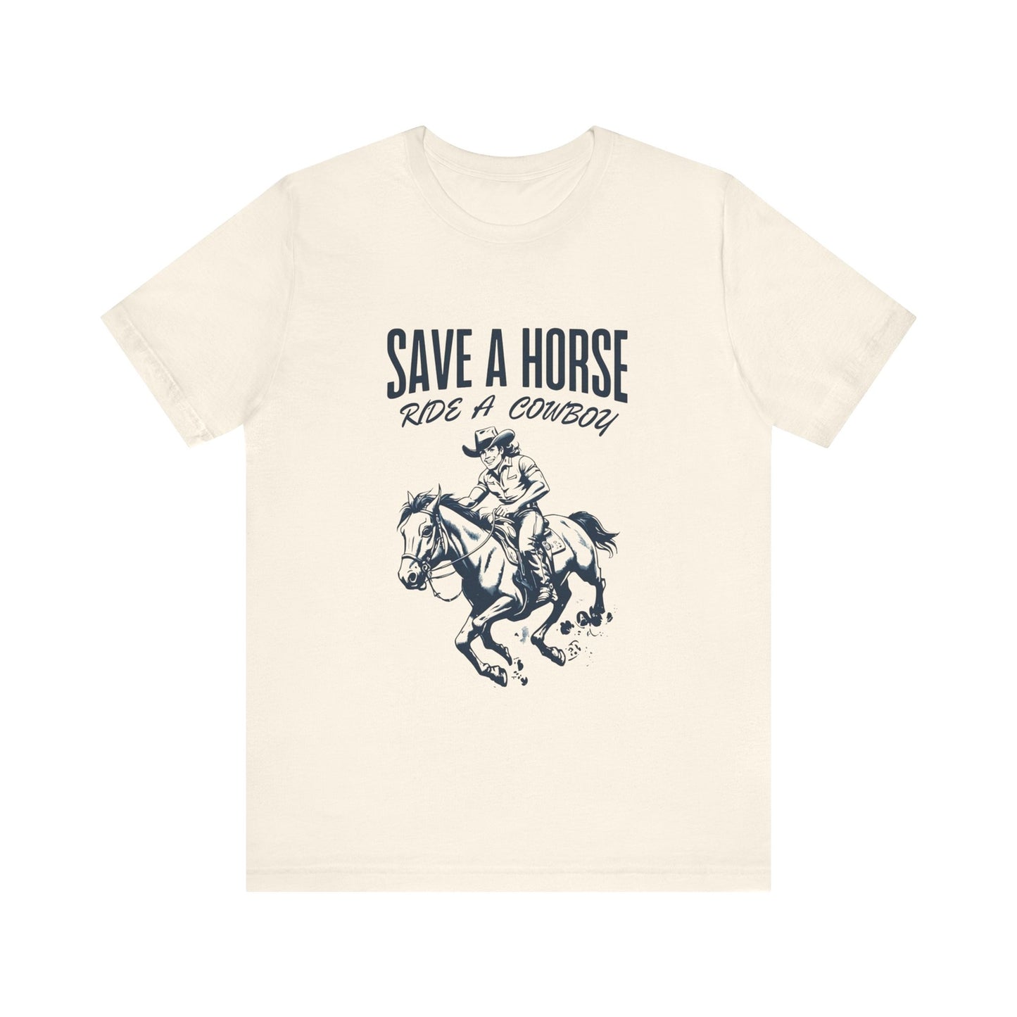 Womans Shirt Funny Save A Horse Ride A Cowboy Top T-Shirt Funny T Shirt