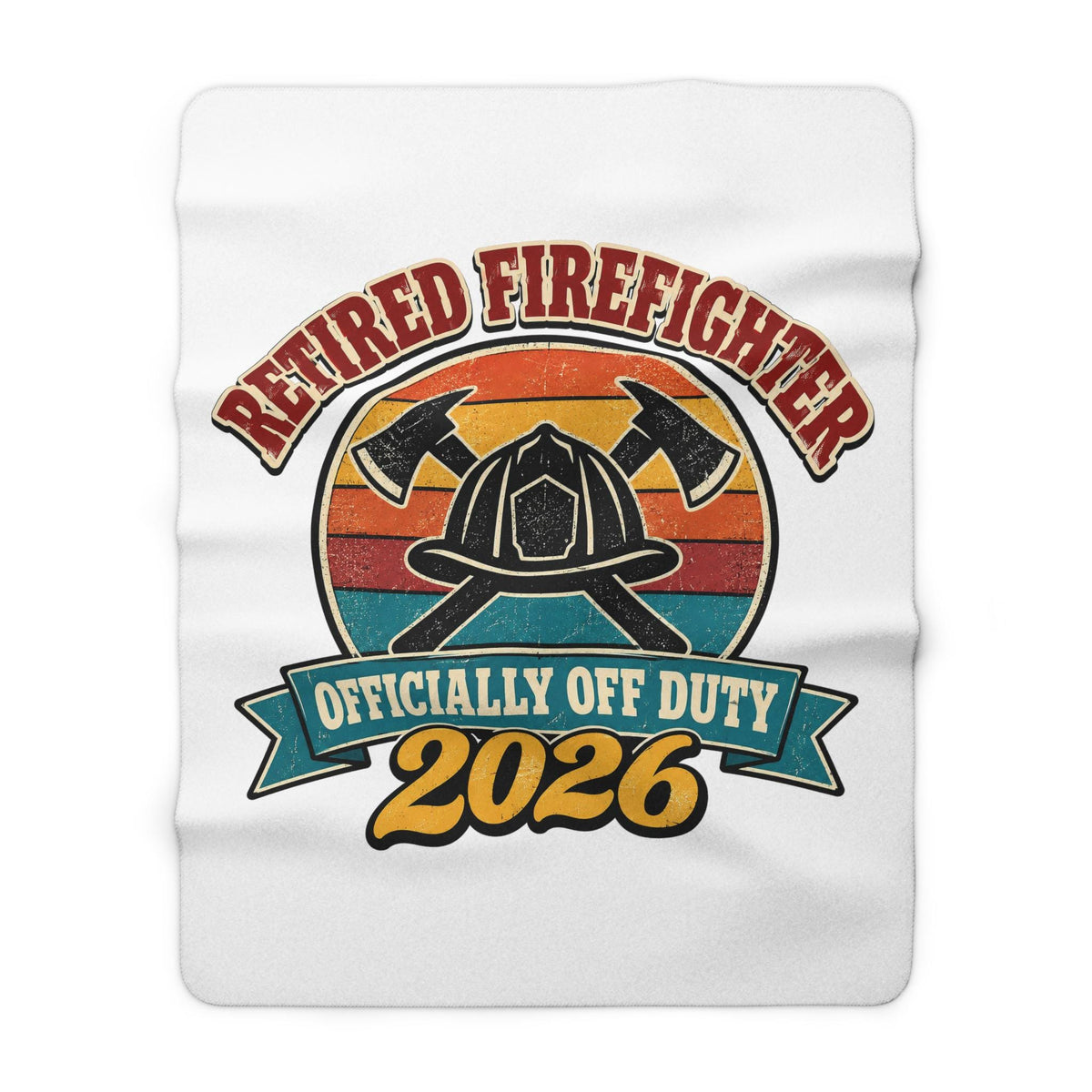 Retired Firefighter 2026 Blanket, Firefighter Retirement Gift, Officially Off Duty Sherpa Fleece Throw, Retro Fireman Gift