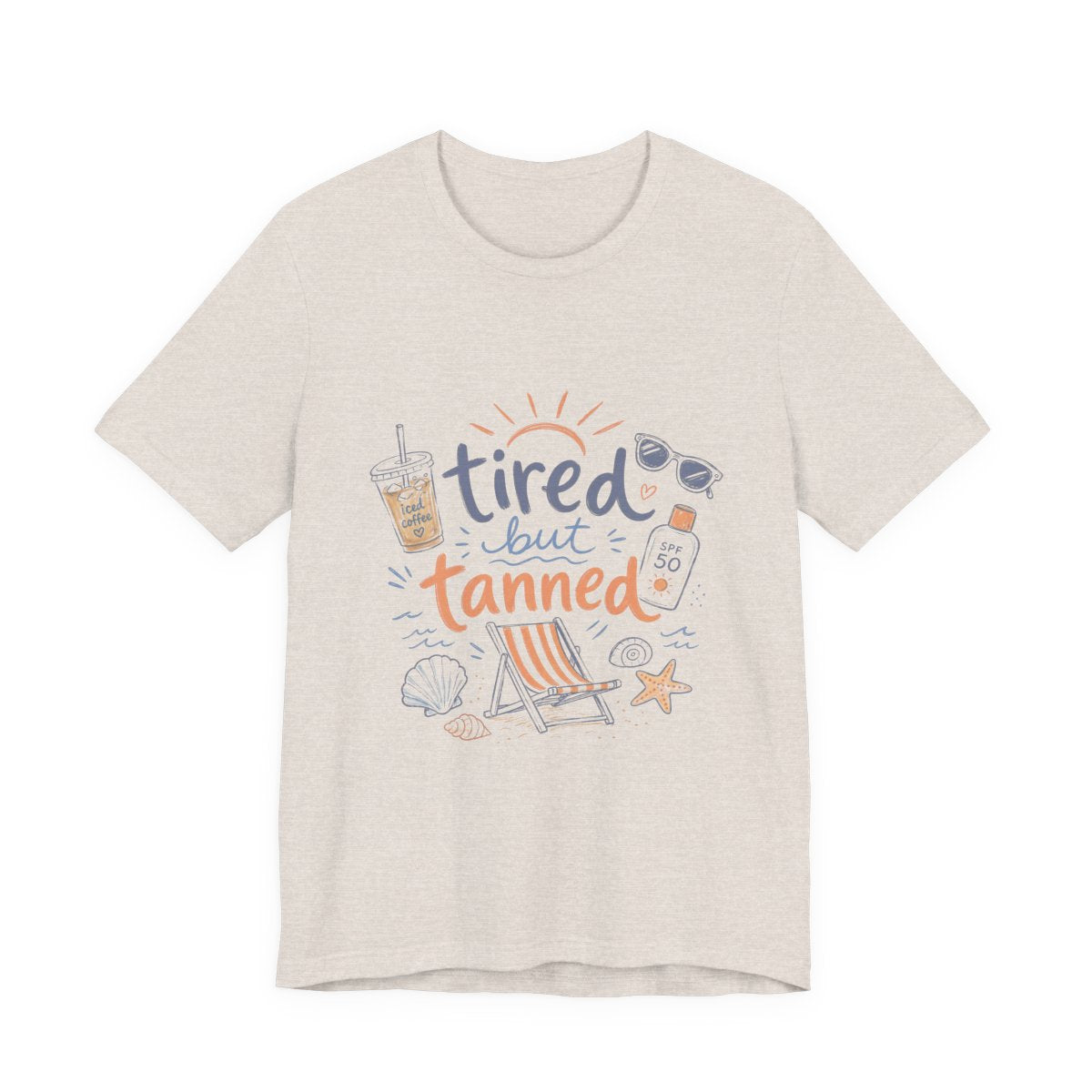 Tired but Tanned T-Shirt – Funny Summer Vacation Tee, Beach Graphic Shirt
