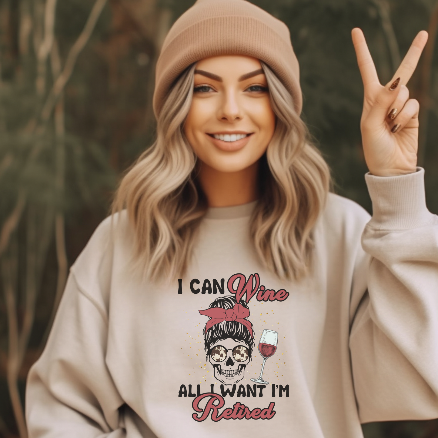 I Can Wine All I Want I’m Retired Sweatshirt • Funny Retirement Gift • Wine Lover Shirt • Humor Retired Pullover • Cozy Unisex Sweatshirt