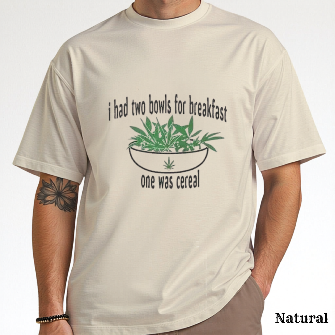 Funny Weed Shirt, Two Bowls For Breakfast Tee, Cannabis Humor T shirt, Novelty Gift for Stoners, Marijuana Lover Gift Shirt