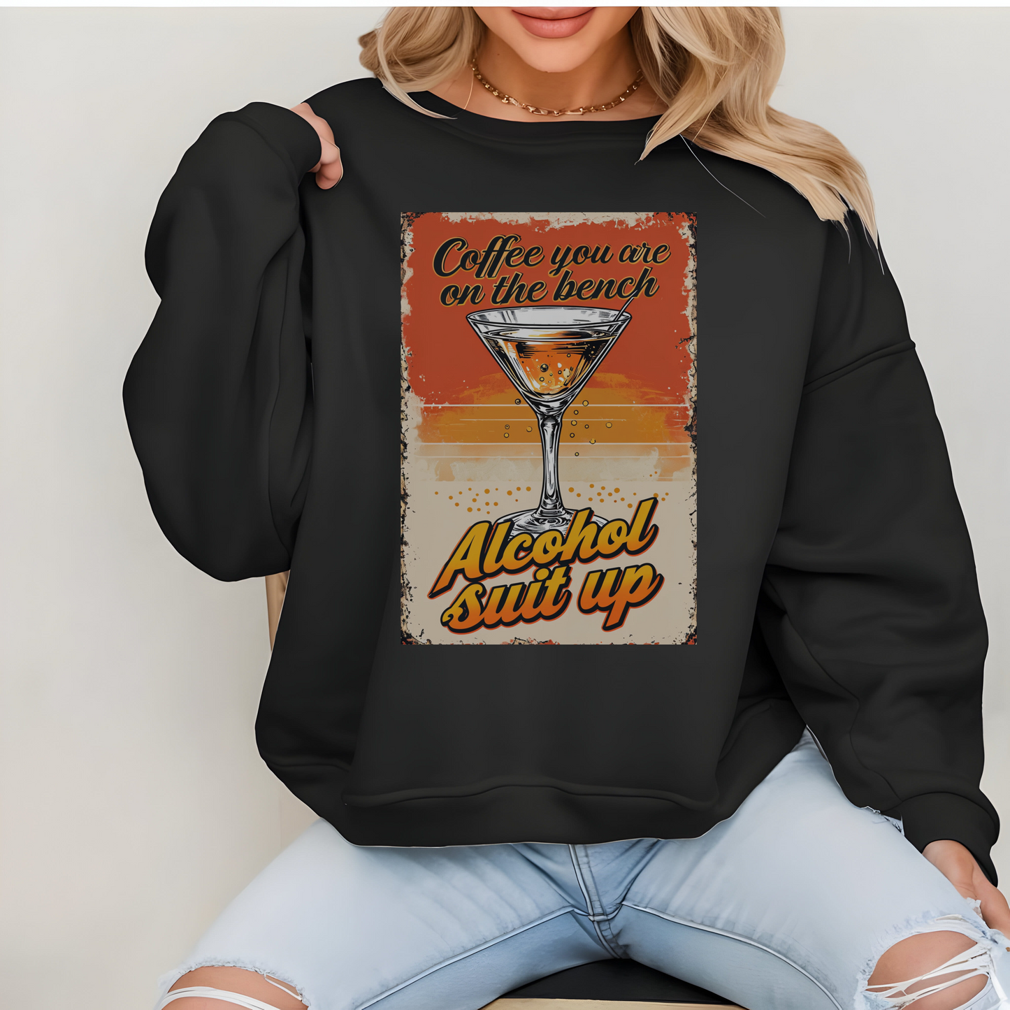 Alcohol Shut Up Sweatshirt for Women – Casual Funny Gift