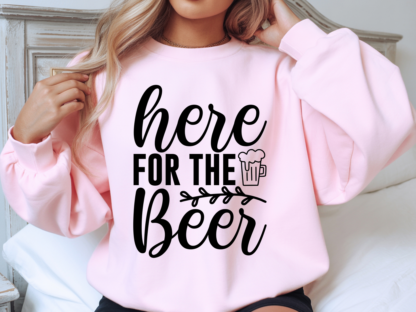 I'm Here for the Beer Sweatshirt • Funny Drinking Pullover • Beer Lover Crewneck • Party Humor Shirt • Unisex Cozy Gift