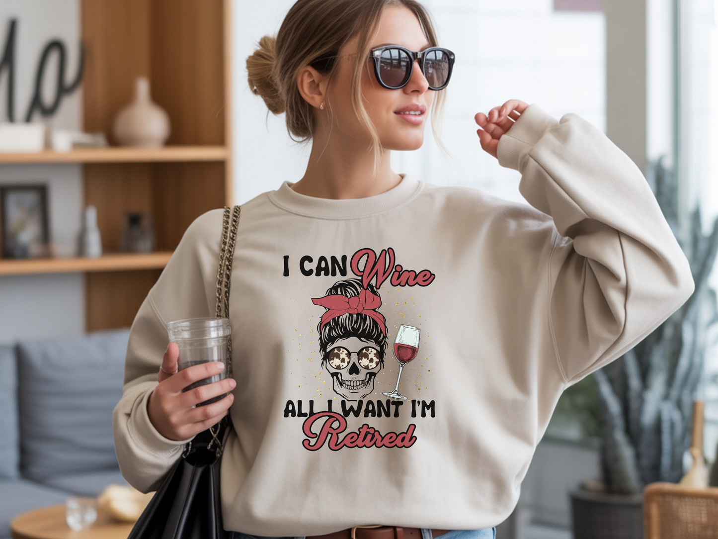 I Can Wine All I Want I’m Retired Sweatshirt • Funny Retirement Gift • Wine Lover Shirt • Humor Retired Pullover • Cozy Unisex Sweatshirt