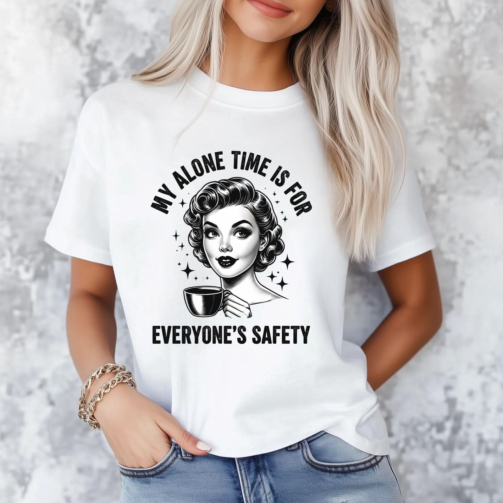 Womans T Shirt Funny My Alone Time Is For Everyones Saftely Top