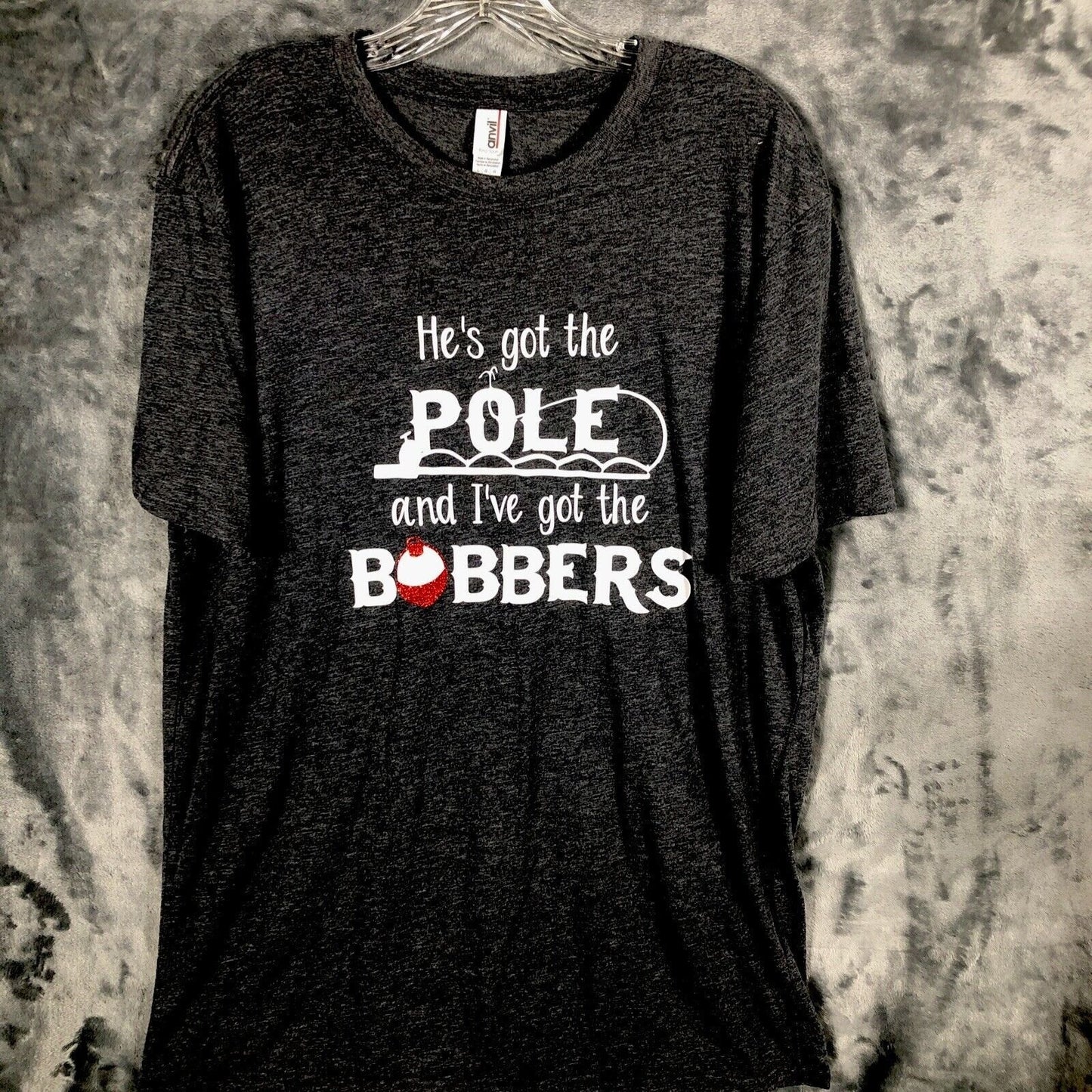 Women’s Tops Fishing T Shirt He’s Got The Pole I’ve Got The Bobbers Funny Shirt
