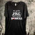 Women’s Tops Fishing T Shirt He’s Got The Pole I’ve Got The Bobbers Funny Shirt