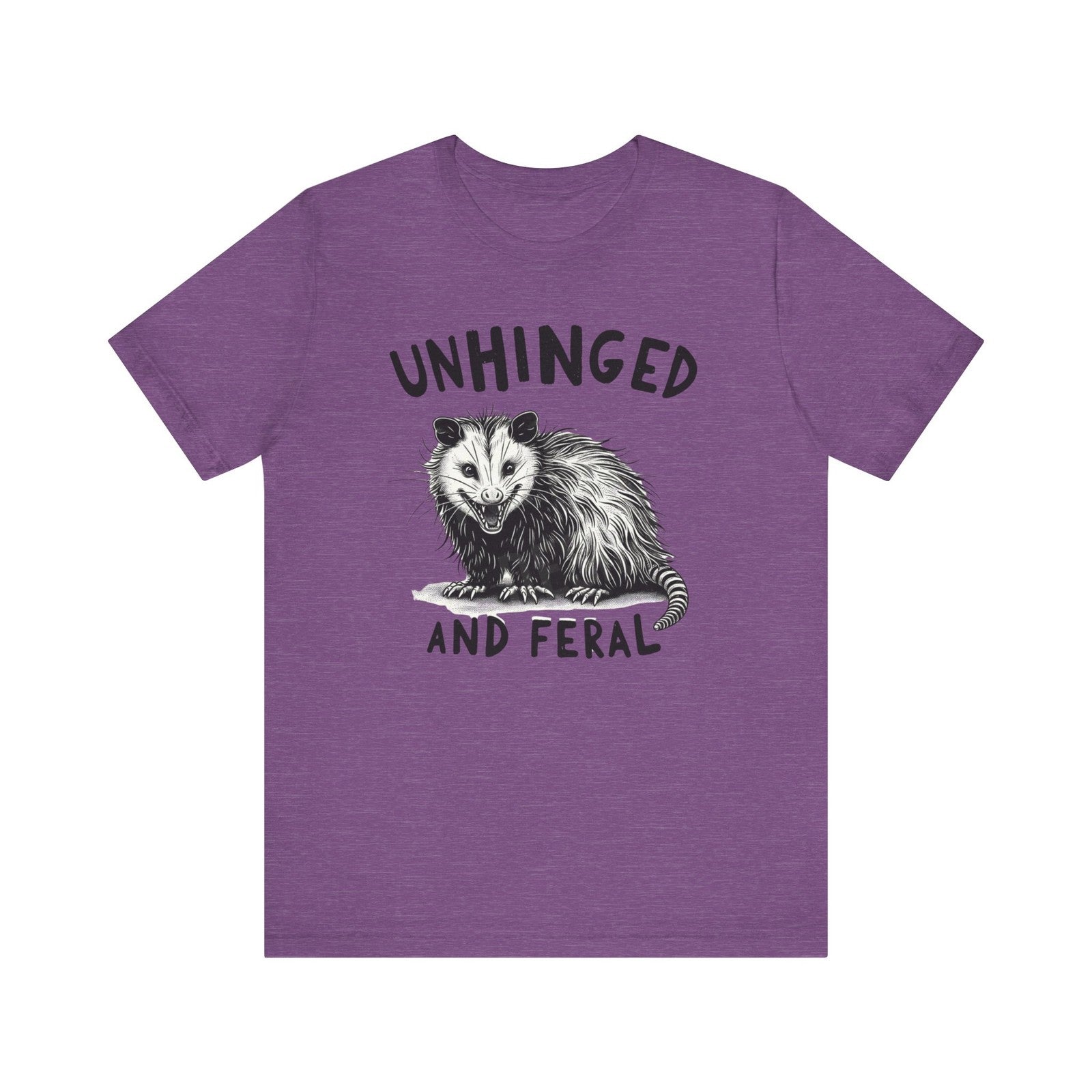 Womans T Shirt Unhinged and Feral Shirt Funny Chaotic Energy Humor Gift for Her 