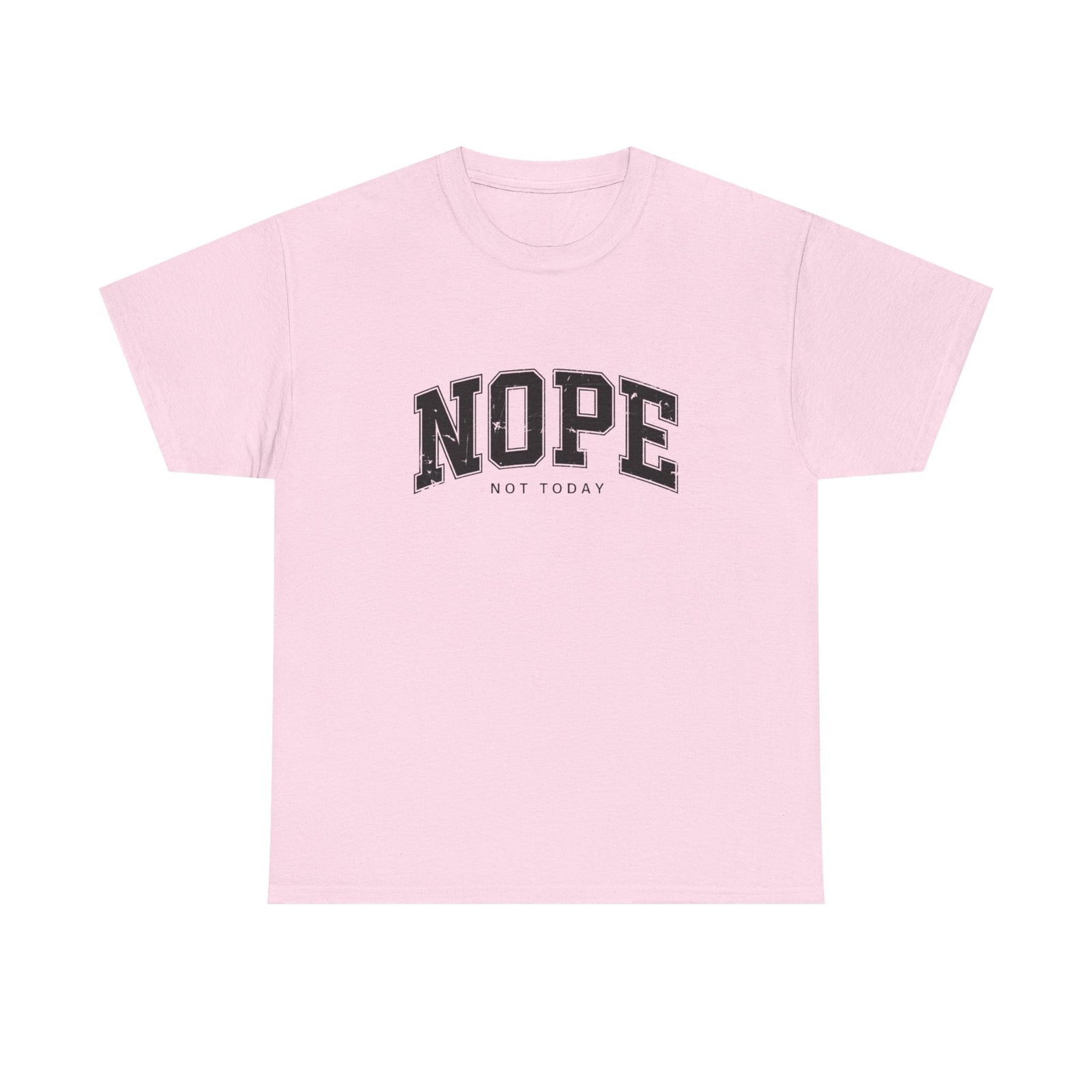 Womans T Shirt Funny Nope Not Today Tee Sarcastic Shirt Gift for Her 