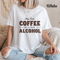 Womans Funny Shirt Step Aside Coffee Alcohol T-Shirt Casual Top