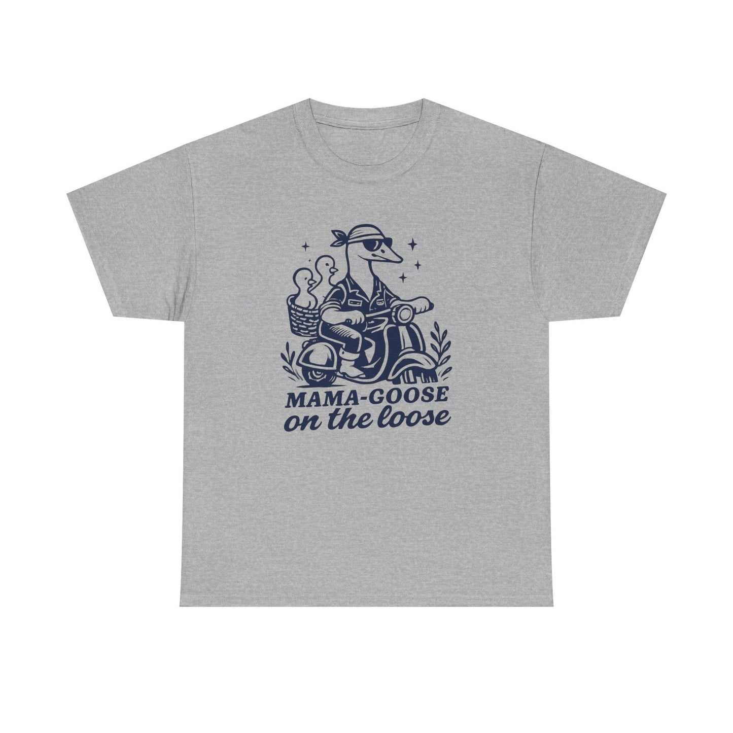 Womans T Shirt Funny Mama Goose on the Loose Shirt Funny Mom Top