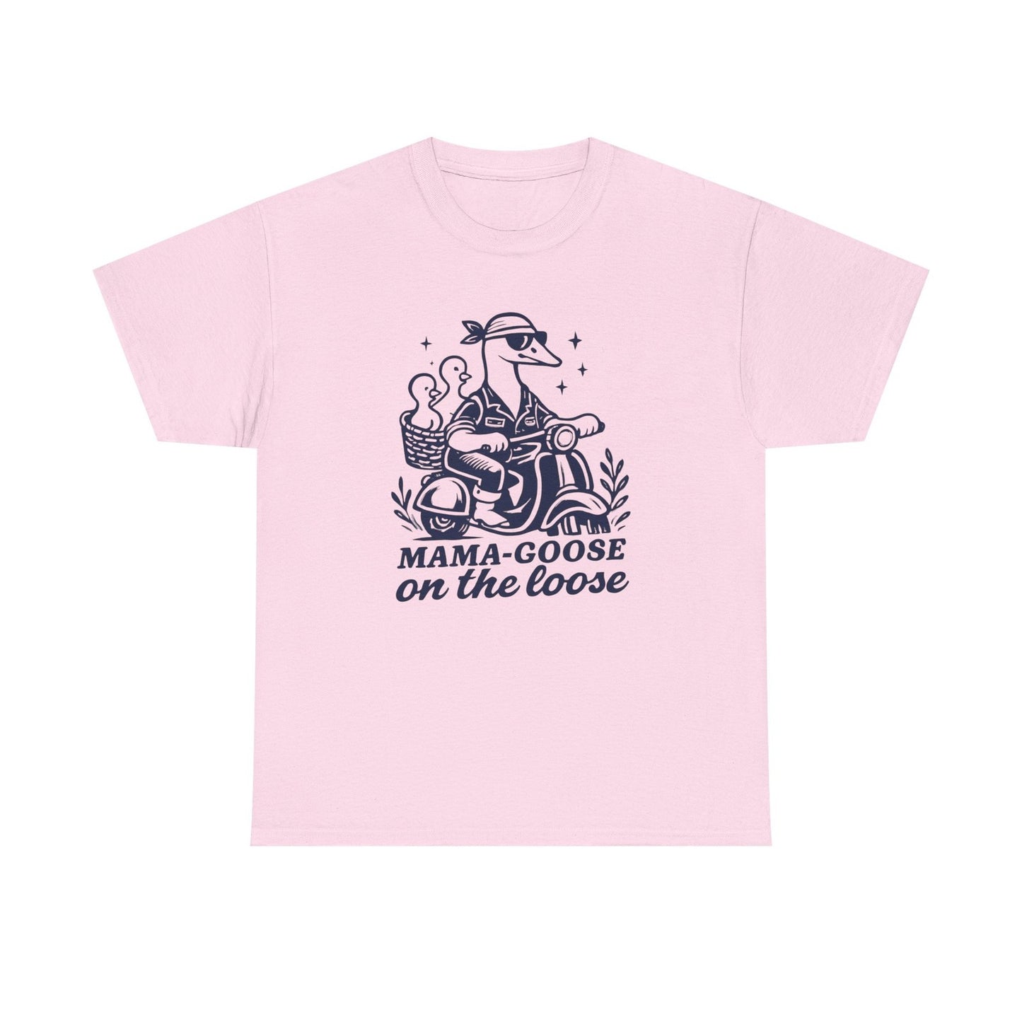 Womans T Shirt Funny Mama Goose on the Loose Shirt Funny Mom Top