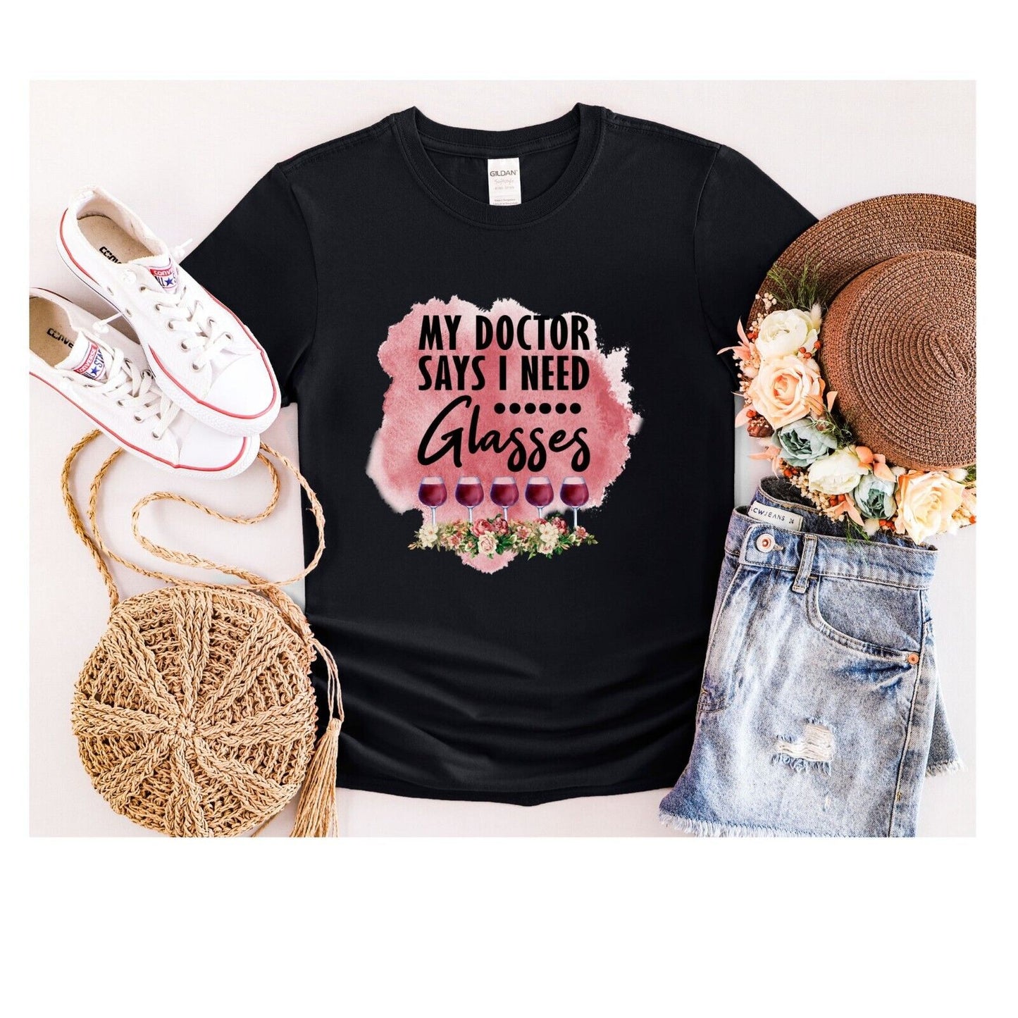 Funny Woman's T Shirt My Doctor Says I Need Glasses Woman's Shirt