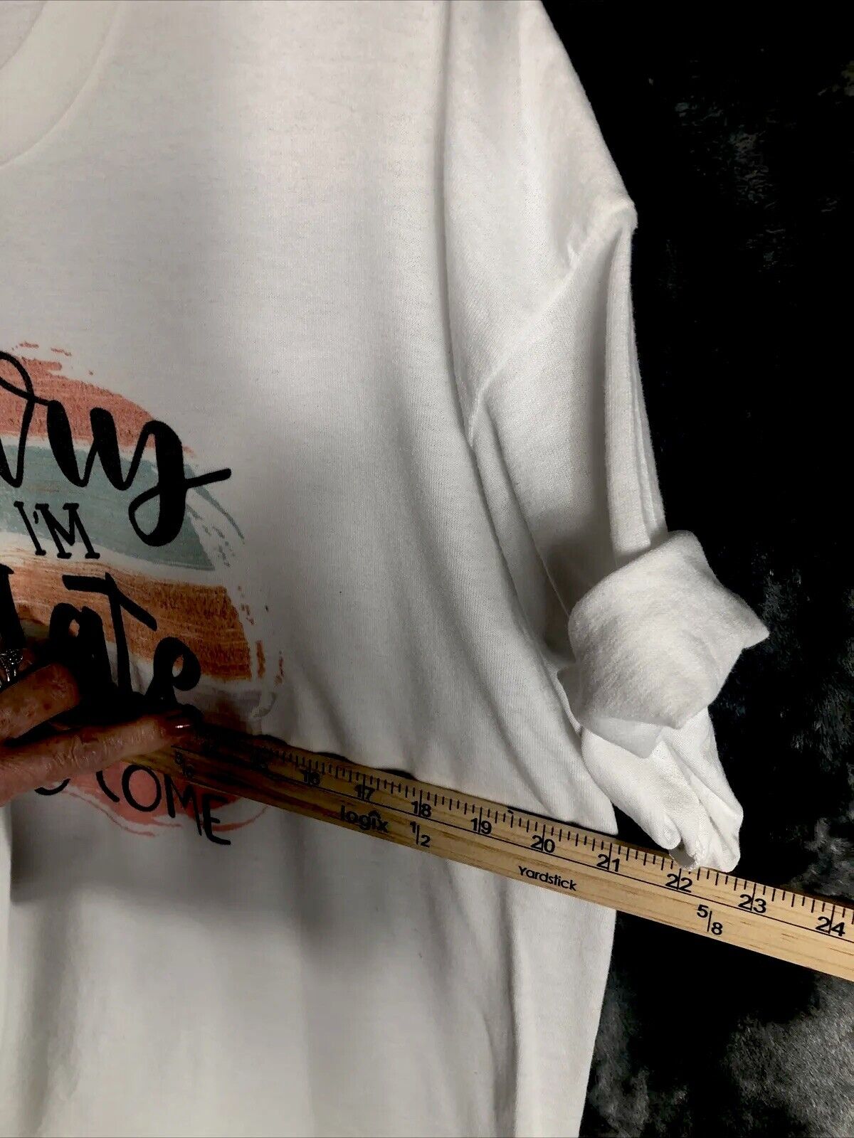 Sorry I’m Late I Didn’t Want To Come Women’s T-Shirt Size Large Sarcastic Fun