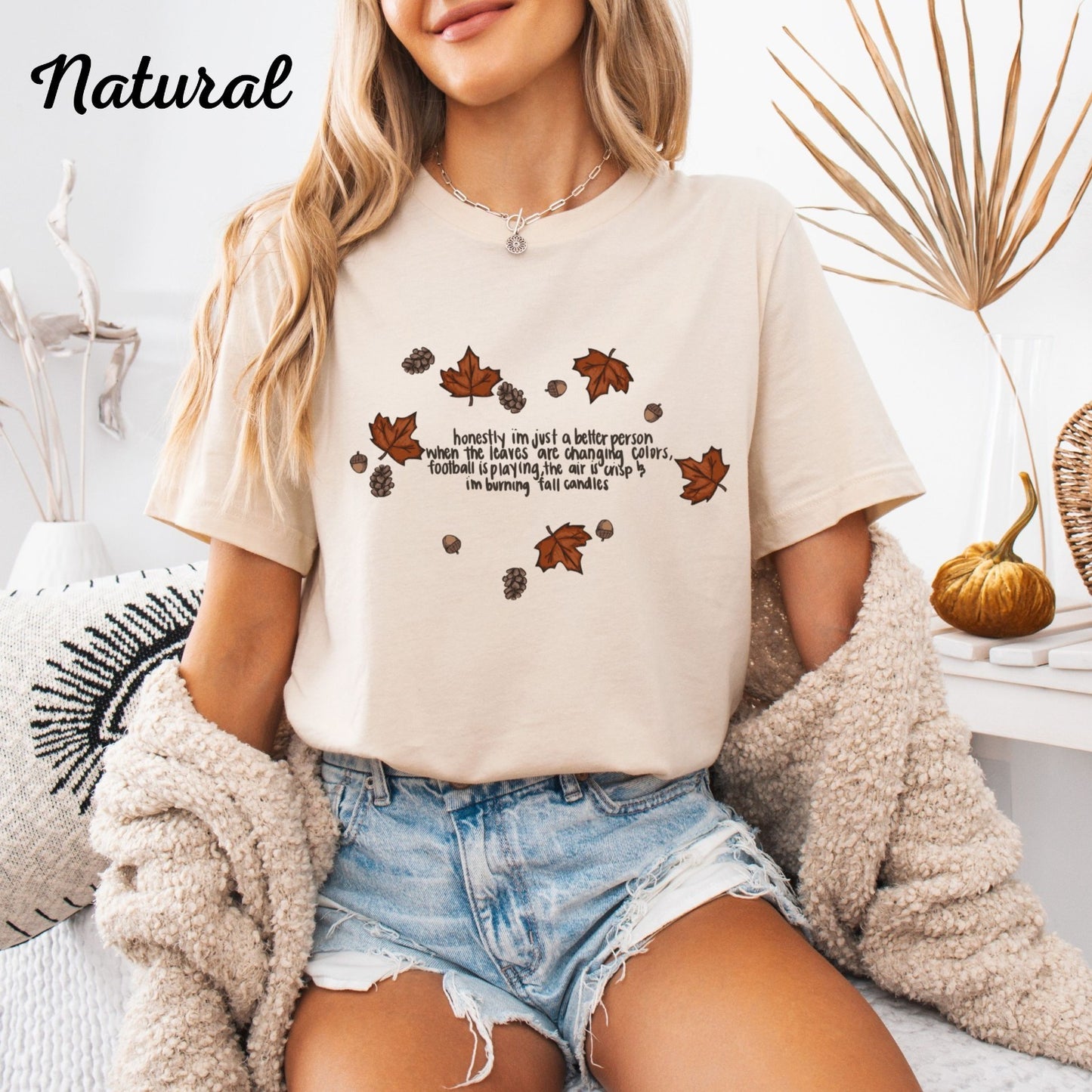 Womans Fall Shirt Autumn Is Calling Im A Better Person Nature Vibes Tee Cozy Top