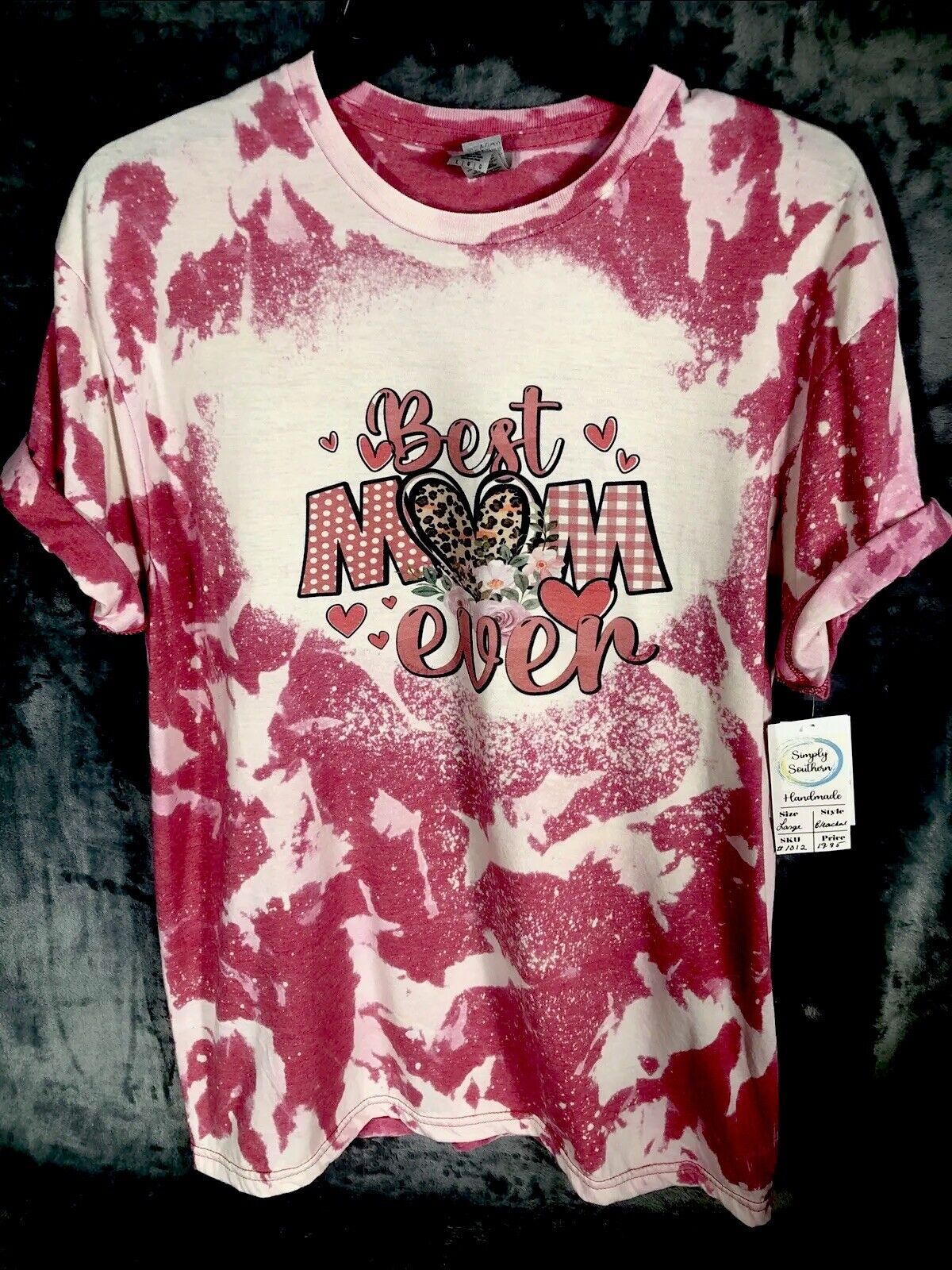 Best Mom Ever Shirt Women’s Large Custom Tye Dyed Bleached Handmade Pink T Short