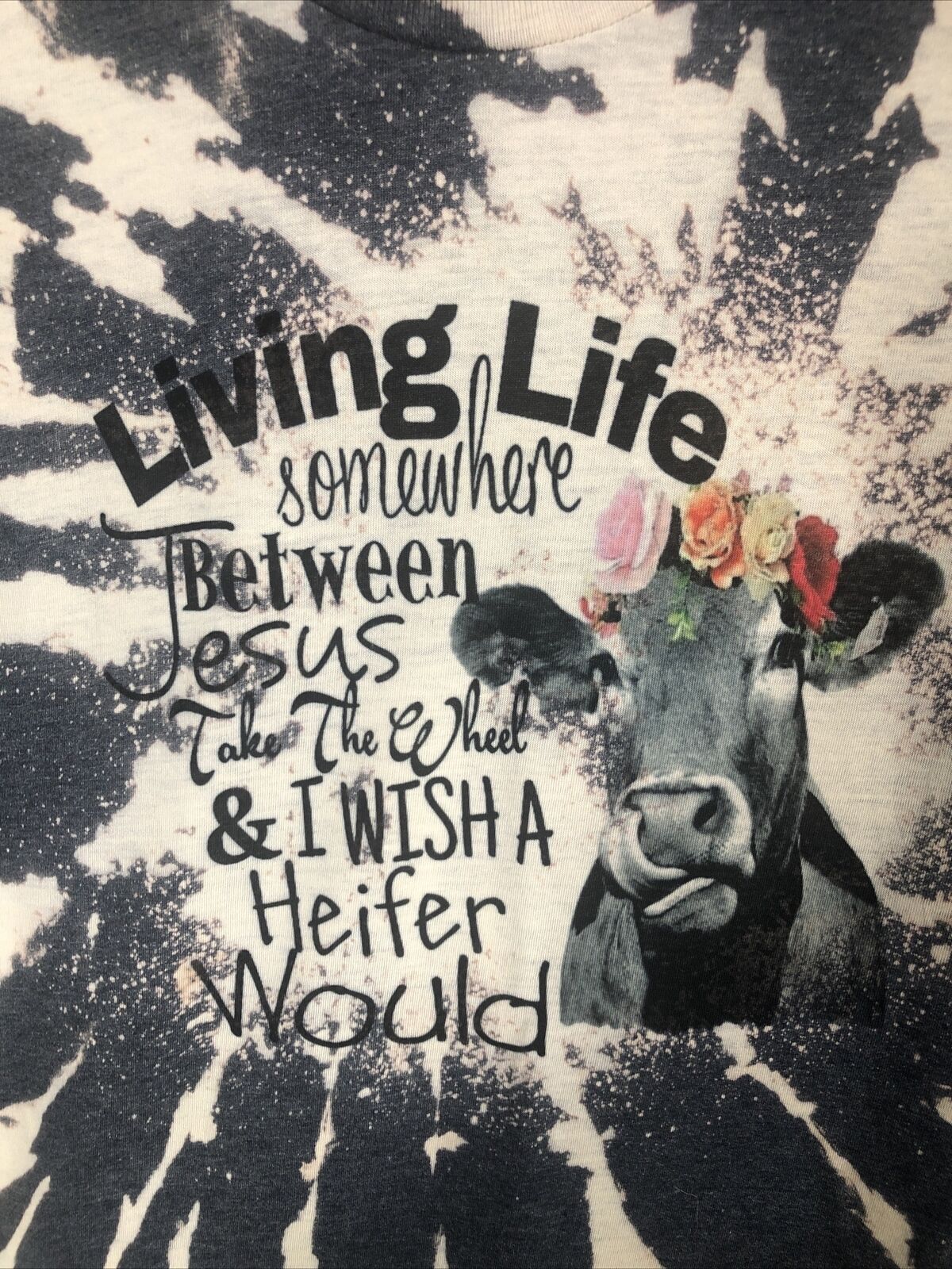 Jesus Women’s T-Shirt Tie Dyed Medium Fun Living Life, I Wish A Heifer Would