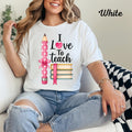 Womens T Shirt I Love to Teach Shirt Teacher Life Tee Inspirational School Top