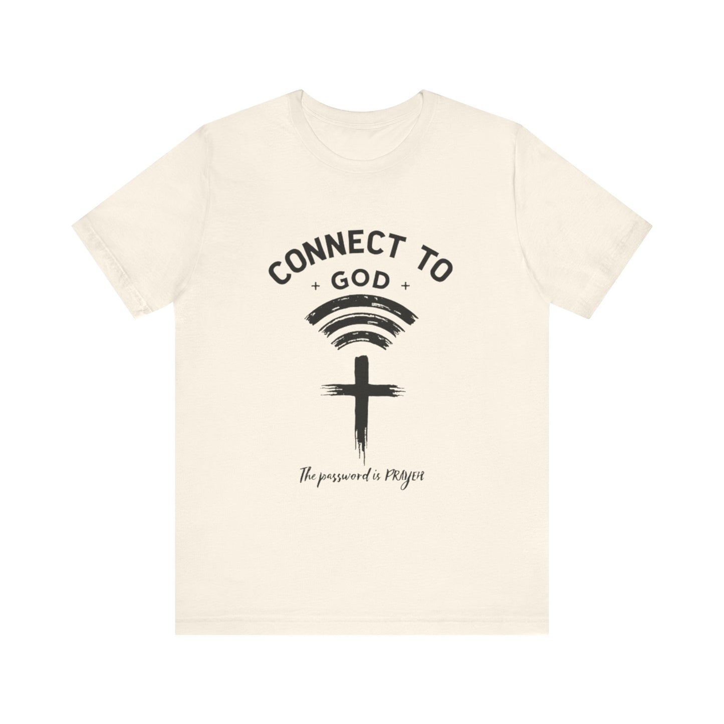 Womans Christian Shirt Connect To God The Password Is Prayer Inspirational Gift