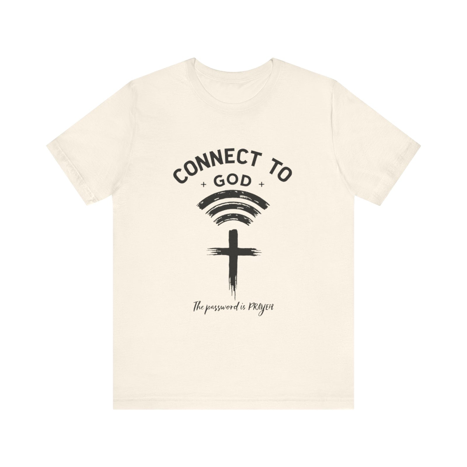 Womans Christian Shirt Connect To God The Password Is Prayer Inspirational Gift