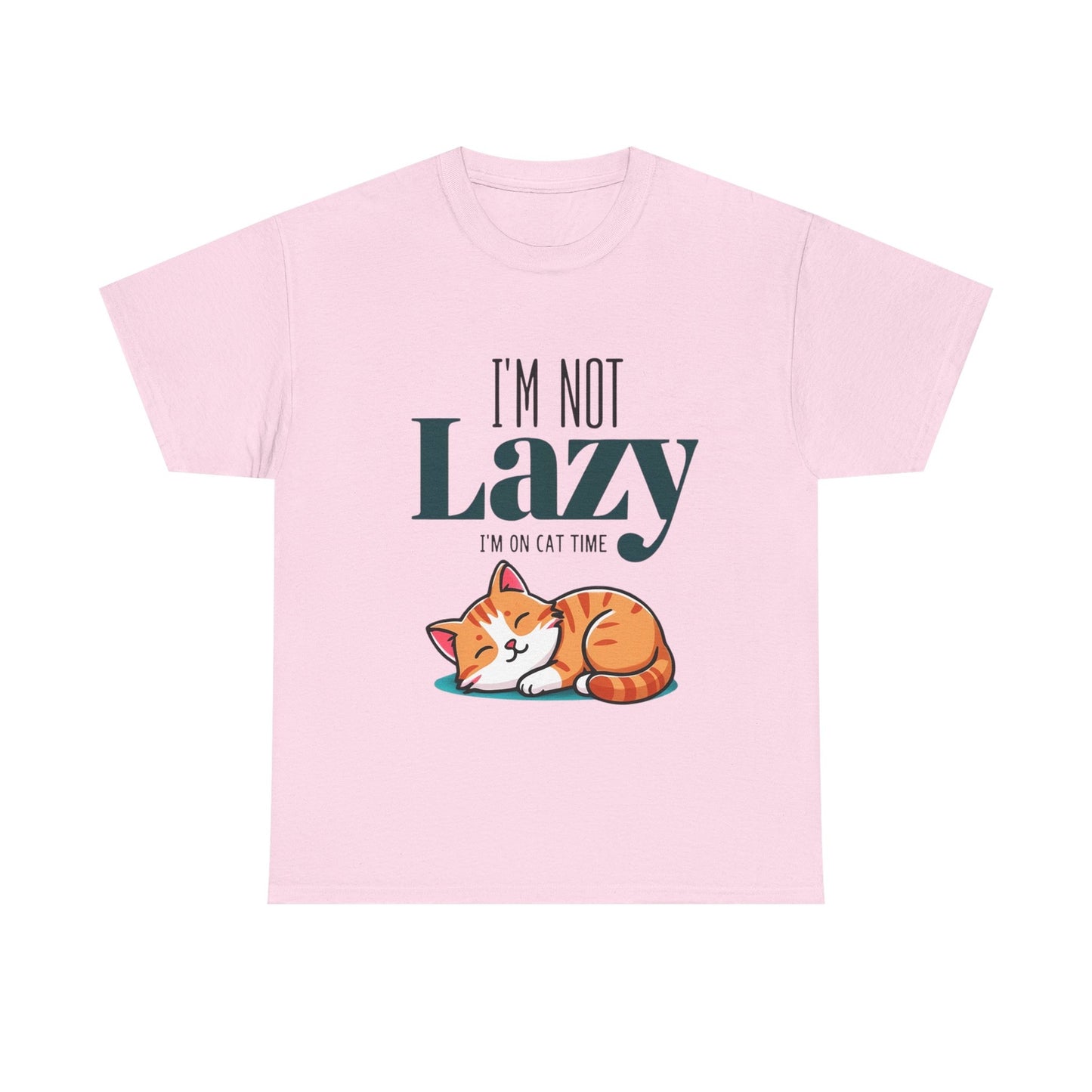 Funny Womans T Shirt Im Not Lazy Im on Cat Time Unisex Shirt Funny Gift