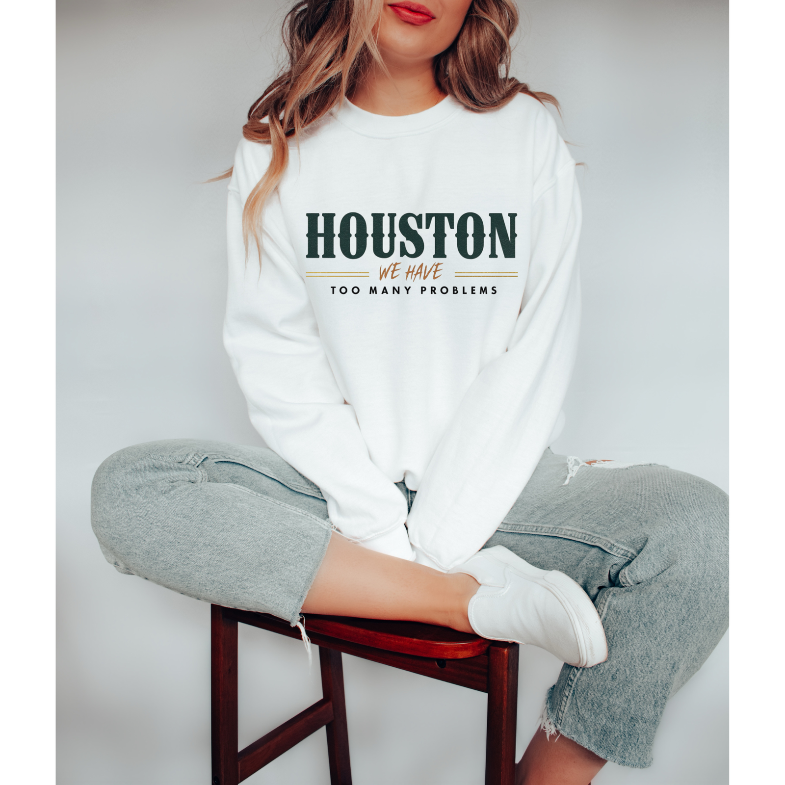Glidan Woman's Sweatshirt Funny Houston We Have Too Many Problems Shirt