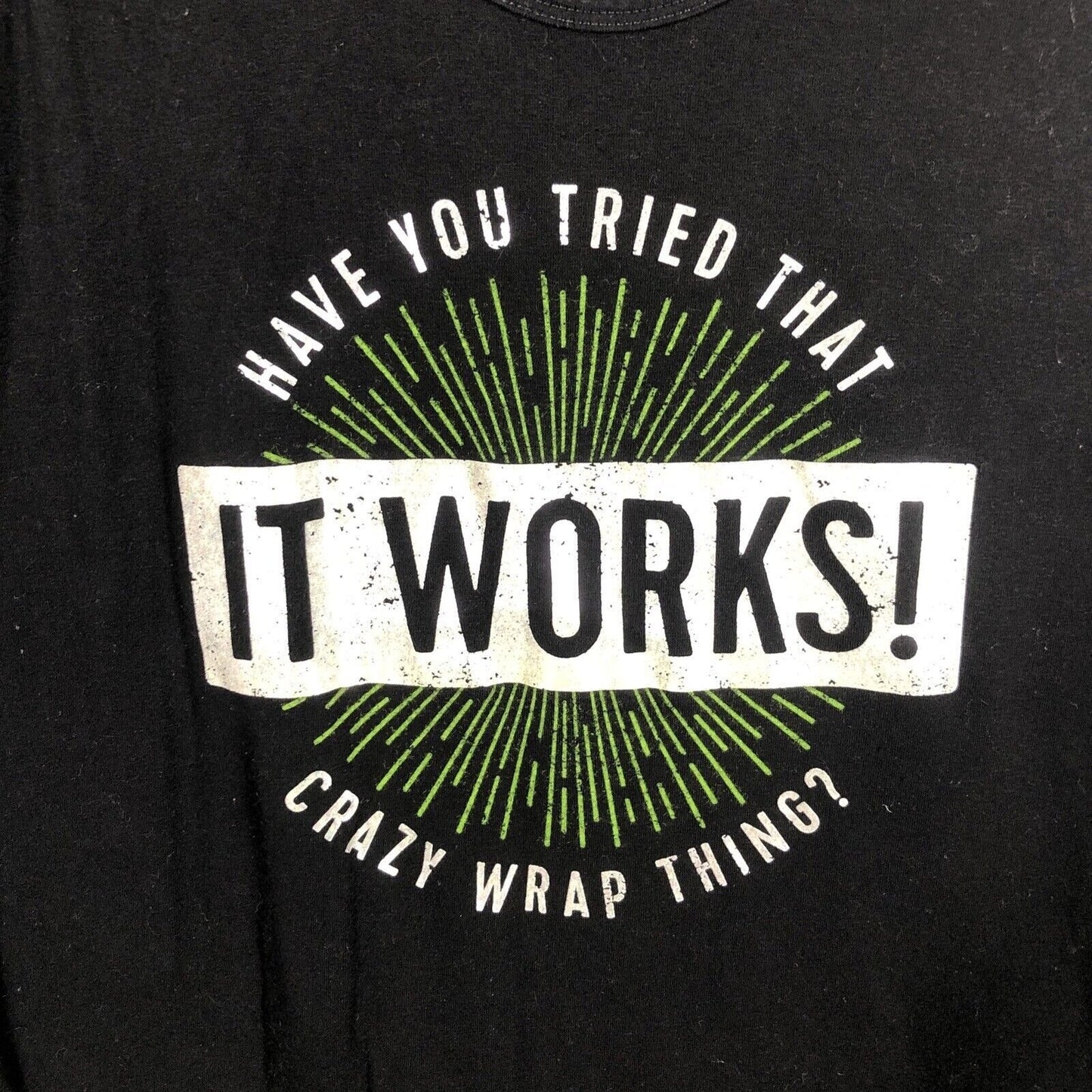 It works Woman’s Tops XL ￼Black Have You Tried That Crazy Wrap Thing It Works ￼