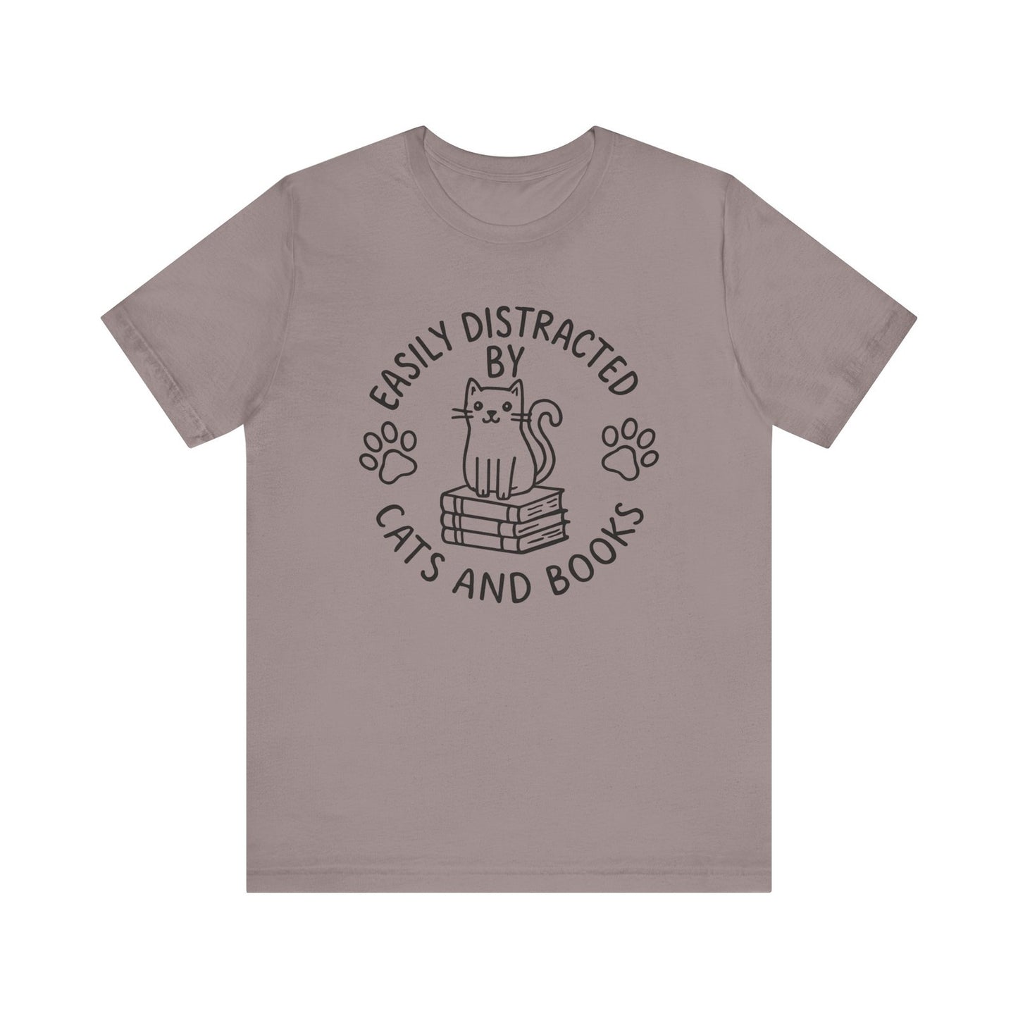Womans T Shirt Cat-Book Shirt Easily Distracted By Cats & Books  Book-Cat Lover