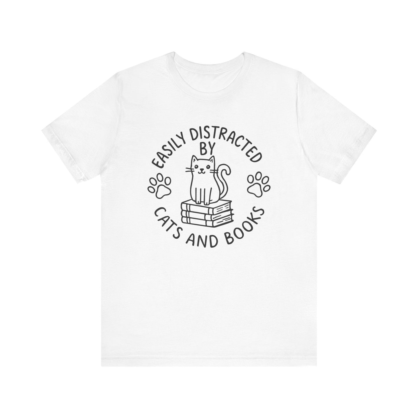 Womans T Shirt Cat-Book Shirt Easily Distracted By Cats & Books  Book-Cat Lover