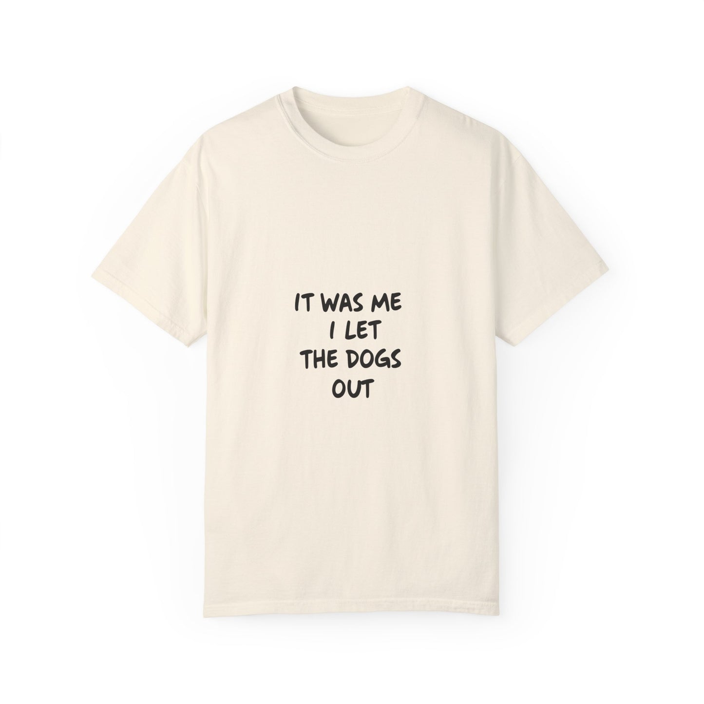 Womans T Shirt Funny Dog Lover Shirt It Was Me Humorous Tee Shirt 