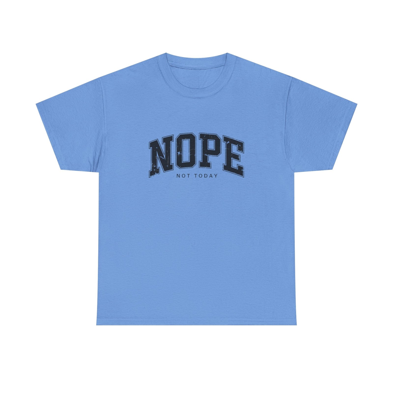 Womans T Shirt Funny Nope Not Today Tee Sarcastic Shirt Gift for Her 