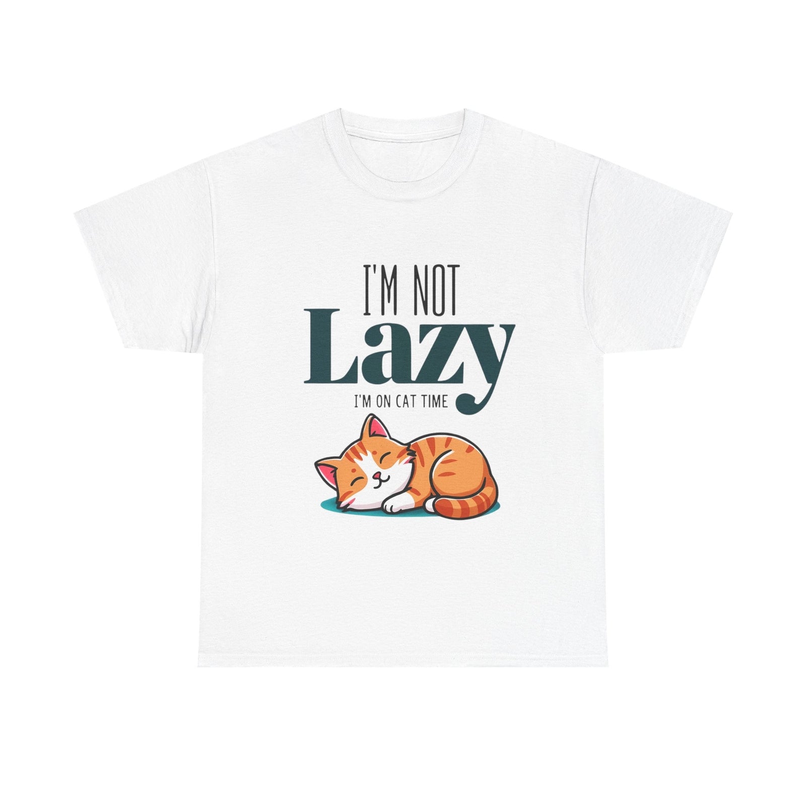Funny Womans T Shirt Im Not Lazy Im on Cat Time Unisex Shirt Funny Gift