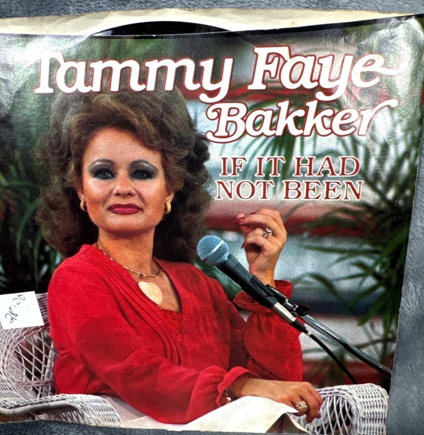 Tammy Faye Bakker 45 Vinyl Record If It Had Not Been & Gone PTL Club Jim Bakker