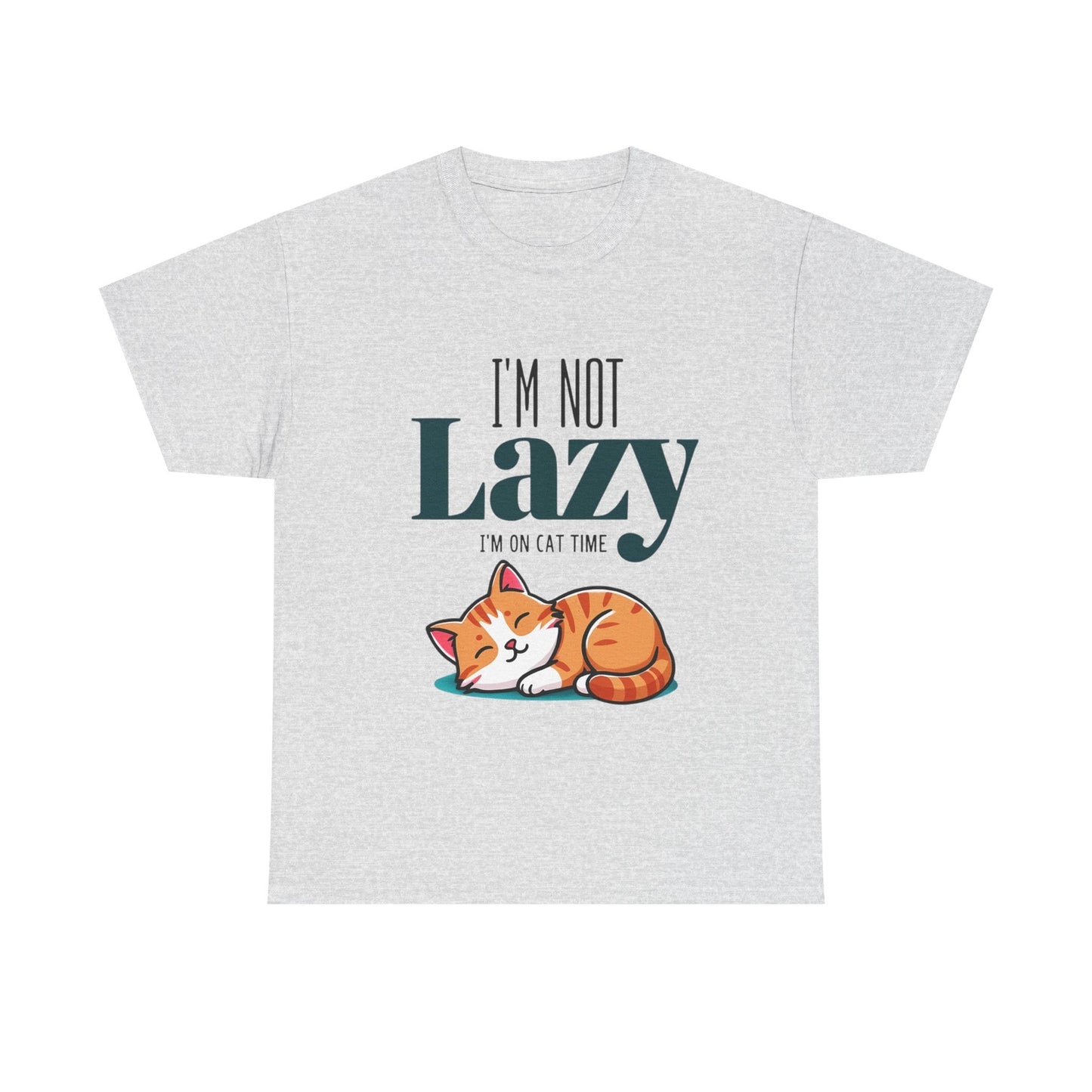 Funny Womans T Shirt Im Not Lazy Im on Cat Time Unisex Shirt Funny Gift