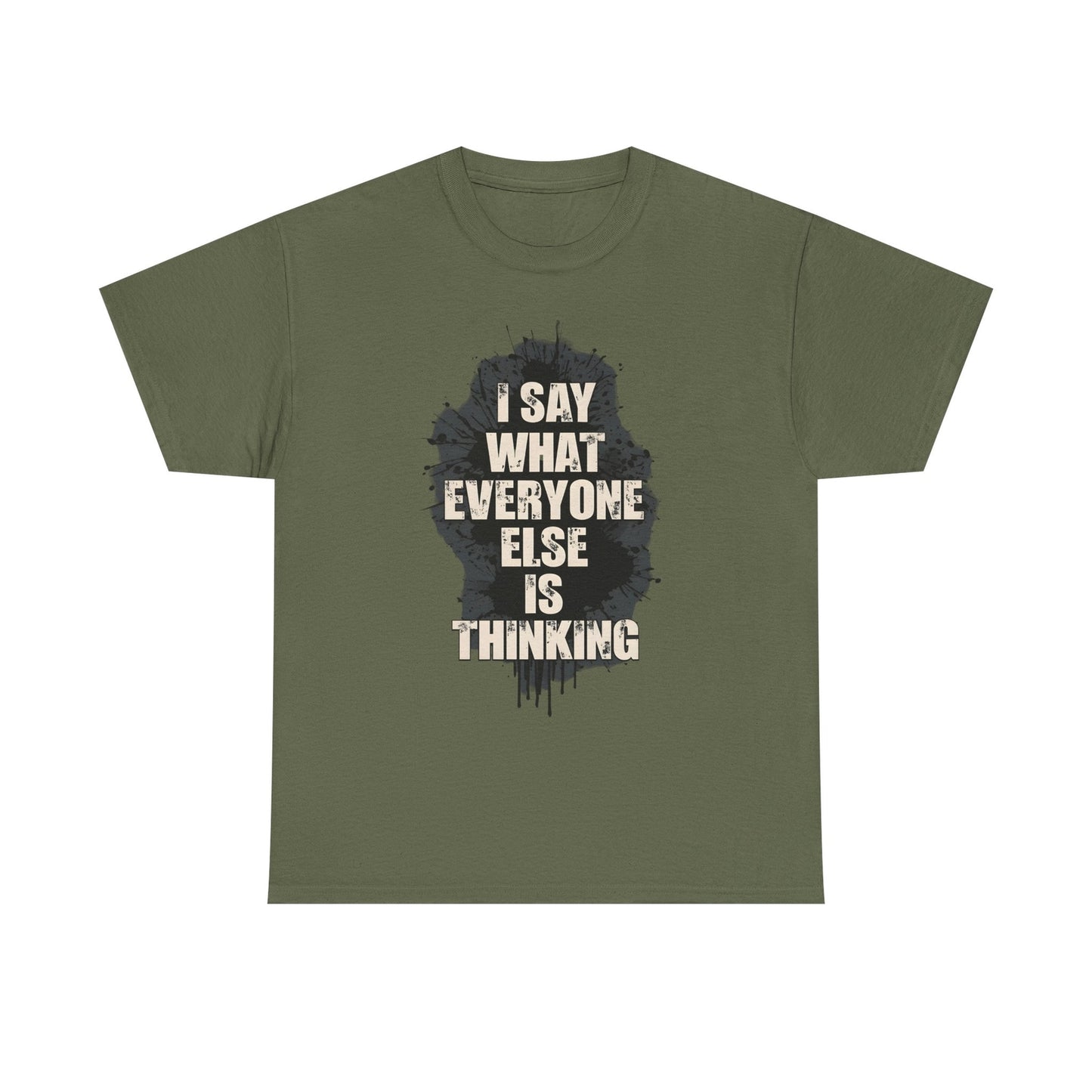 Womans T Shirt Top Funny I Say What Everyone Else Is Thinking Shirt Fun Gift