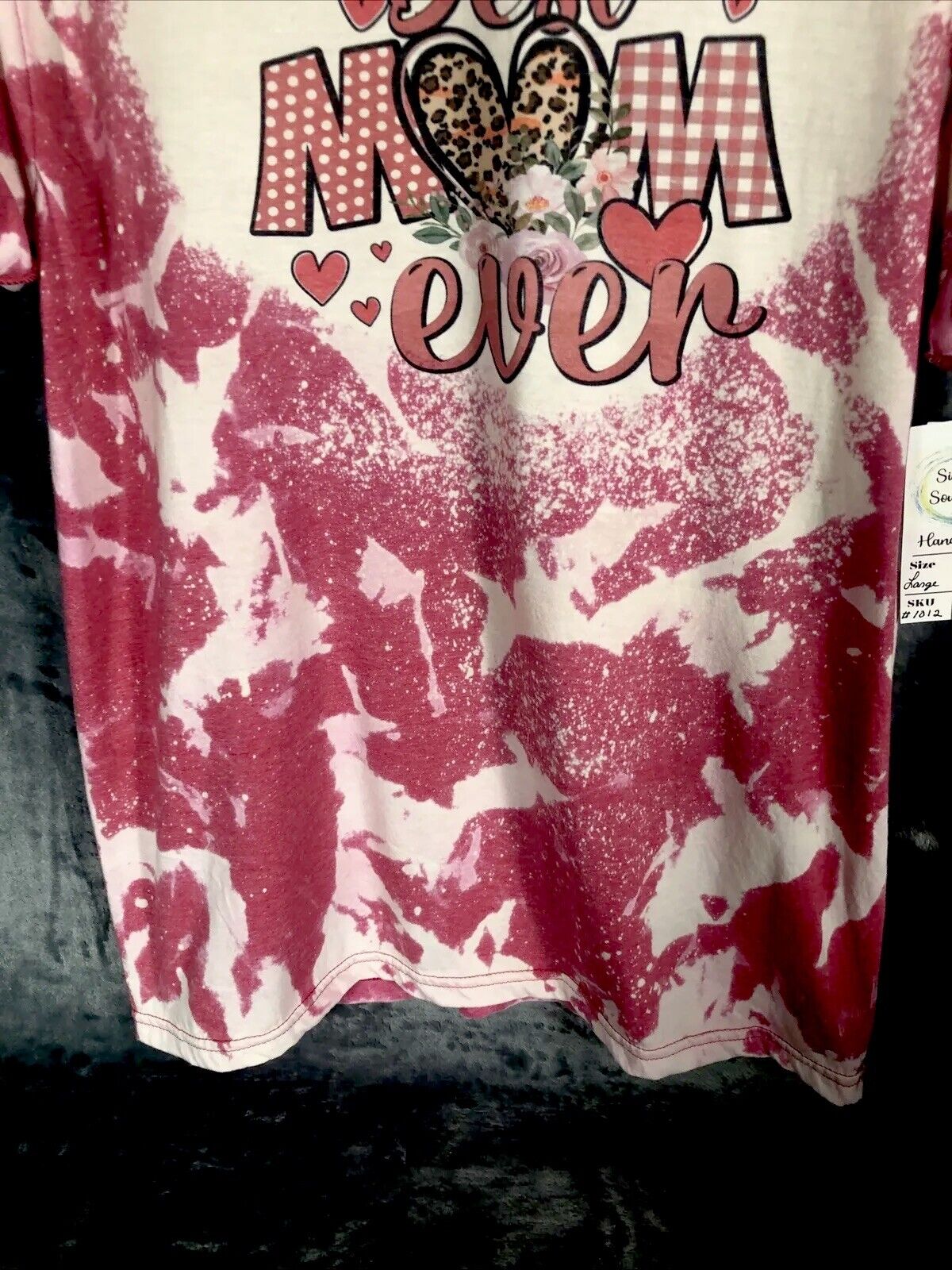 Best Mom Ever Shirt Women’s Large Custom Tye Dyed Bleached Handmade Pink T Short