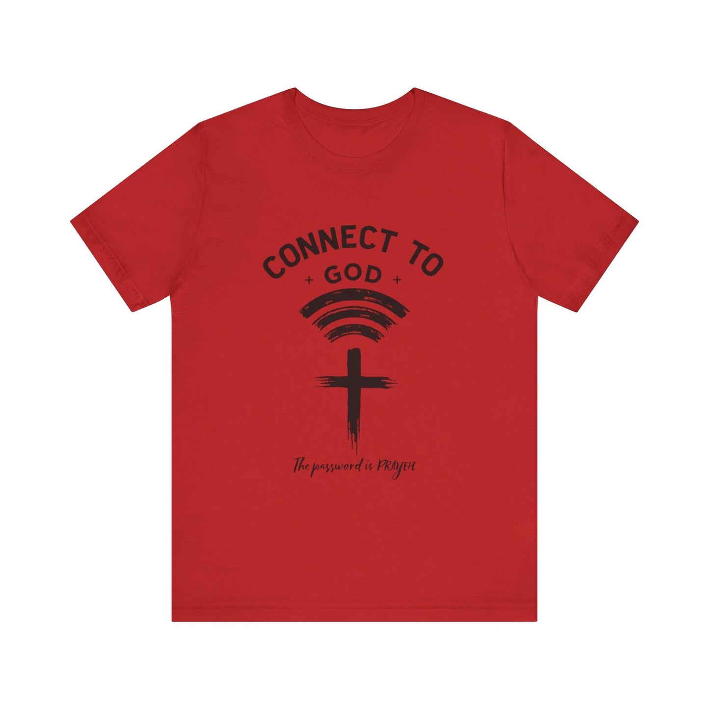 Womans Christian Shirt Connect To God The Password Is Prayer Inspirational Gift
