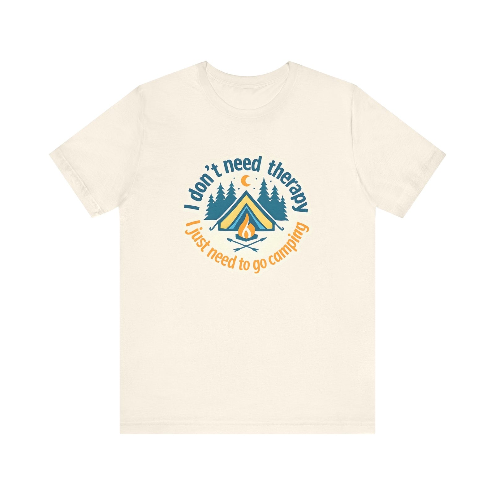 Womans Camping Shirt I dont Need Therapy I Just Need To Go Camping 