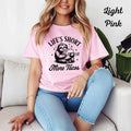 Womans T Shirt  Life Is Short Eat More Tacos Sloth Funny Tee, Taco Lover Gift
