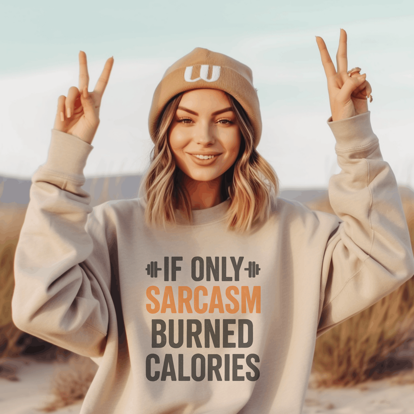 If Only Sarcasm Burned Calories Sweatshirt • Funny Quote Pullover • Cozy Graphic Sweater • Witty Gift for Women & Men • Humor Comfort Crewneck