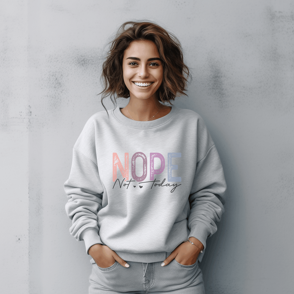Nope Not Today Sweatshirt for Women Cute Funny Saying  Cozy Cute Crewneck Mood Top