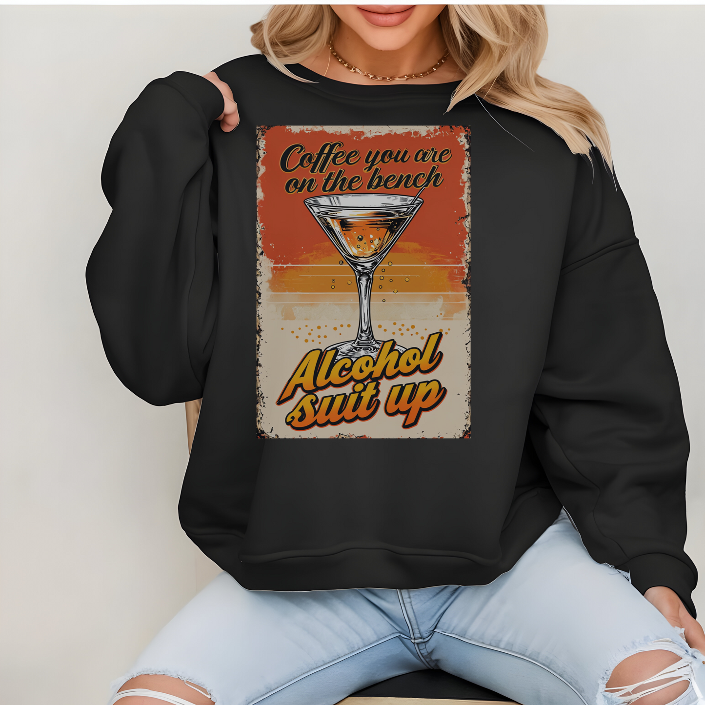 Alcohol Shut Up Sweatshirt for Women – Casual Funny Gift