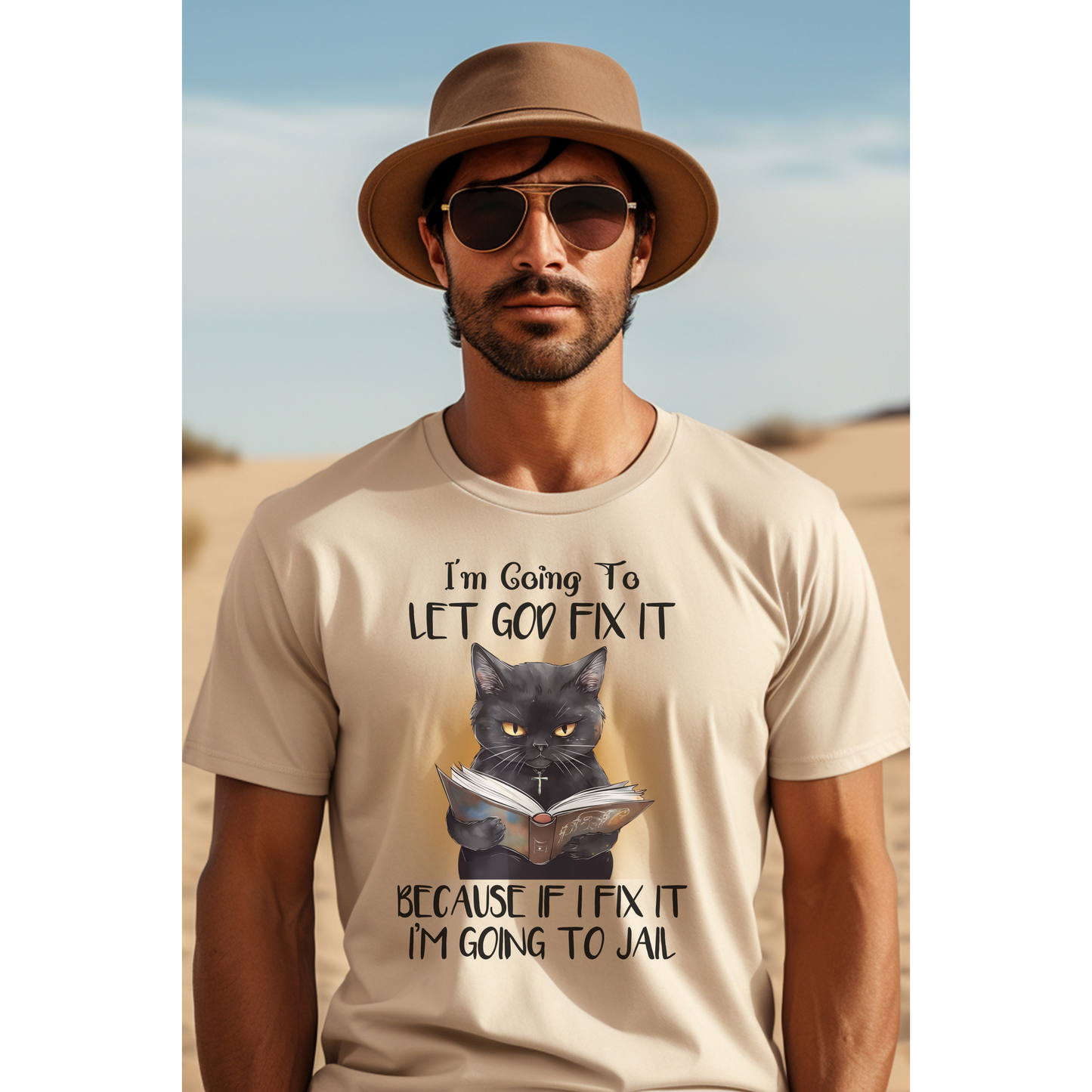 Funny Christian Cat T-Shirt, Let God Fix It Tee, Humorous Religious Gift for Cat Lovers, Inspirational Cat Shirt, Spiritual Humor Top