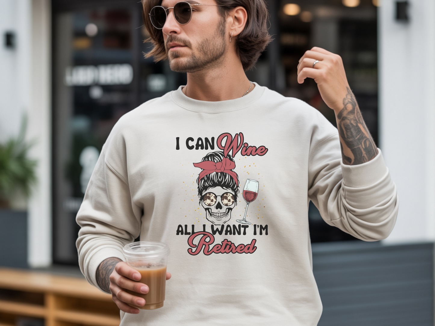 I Can Wine All I Want I’m Retired Sweatshirt • Funny Retirement Gift • Wine Lover Shirt • Humor Retired Pullover • Cozy Unisex Sweatshirt