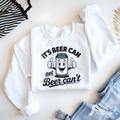 It’s Beer Can Not Beer Can’t Sweatshirt • Funny Beer Lover Shirt • Drinking Humor Pullover • Craft Beer Graphic Sweater • Unisex Cozy Gift