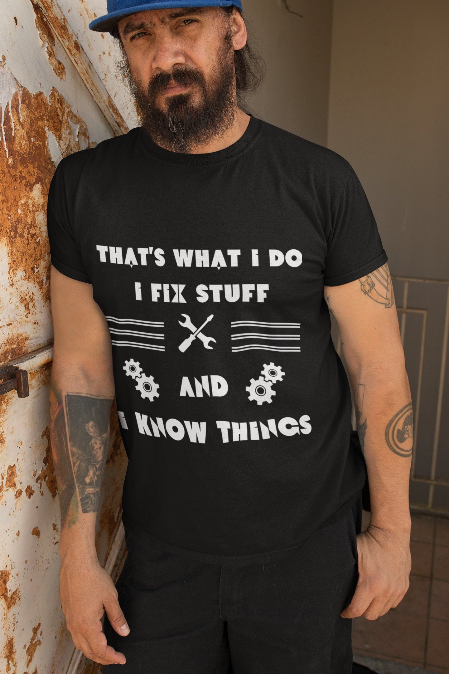 Funny Mechanic T-Shirt: I Fix Stuff & Know Things