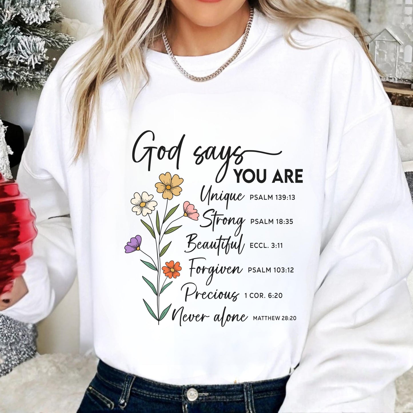 Floral Scripture Sweatshirt, Bible Verse Crewneck, Inspirational Faith Sweater, Unique Christian Gift, Religious Apparel, Cozy Christian Wea