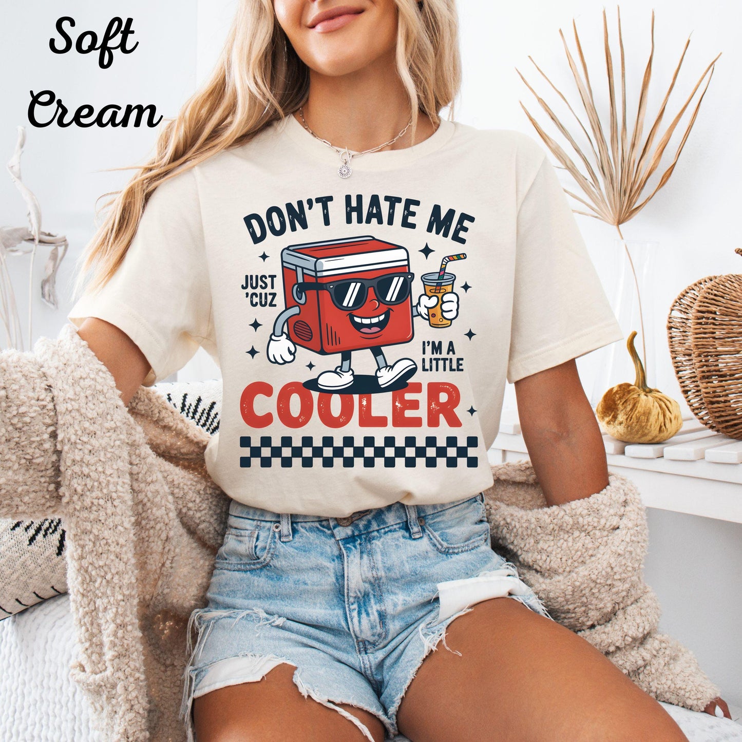 Funny Graphic T-Shirt, Don't Hate Me Because I'm cooler Shirt, Beach Vacation Tee, Summer Pun Shirt, Gift for Beach Lovers, Casual Holiday O