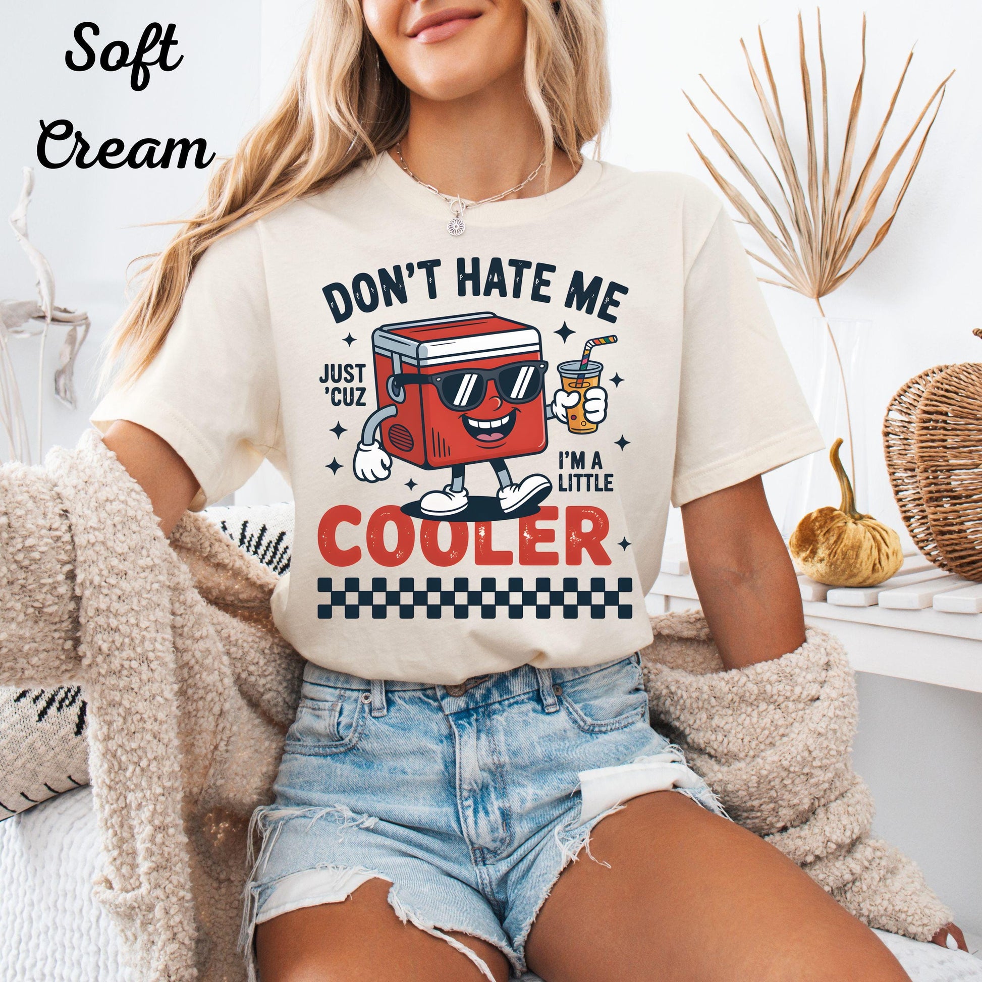 Funny Graphic T-Shirt, Don't Hate Me Because I'm cooler Shirt, Beach Vacation Tee, Summer Pun Shirt, Gift for Beach Lovers, Casual Holiday O